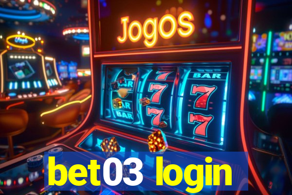 bet03 login